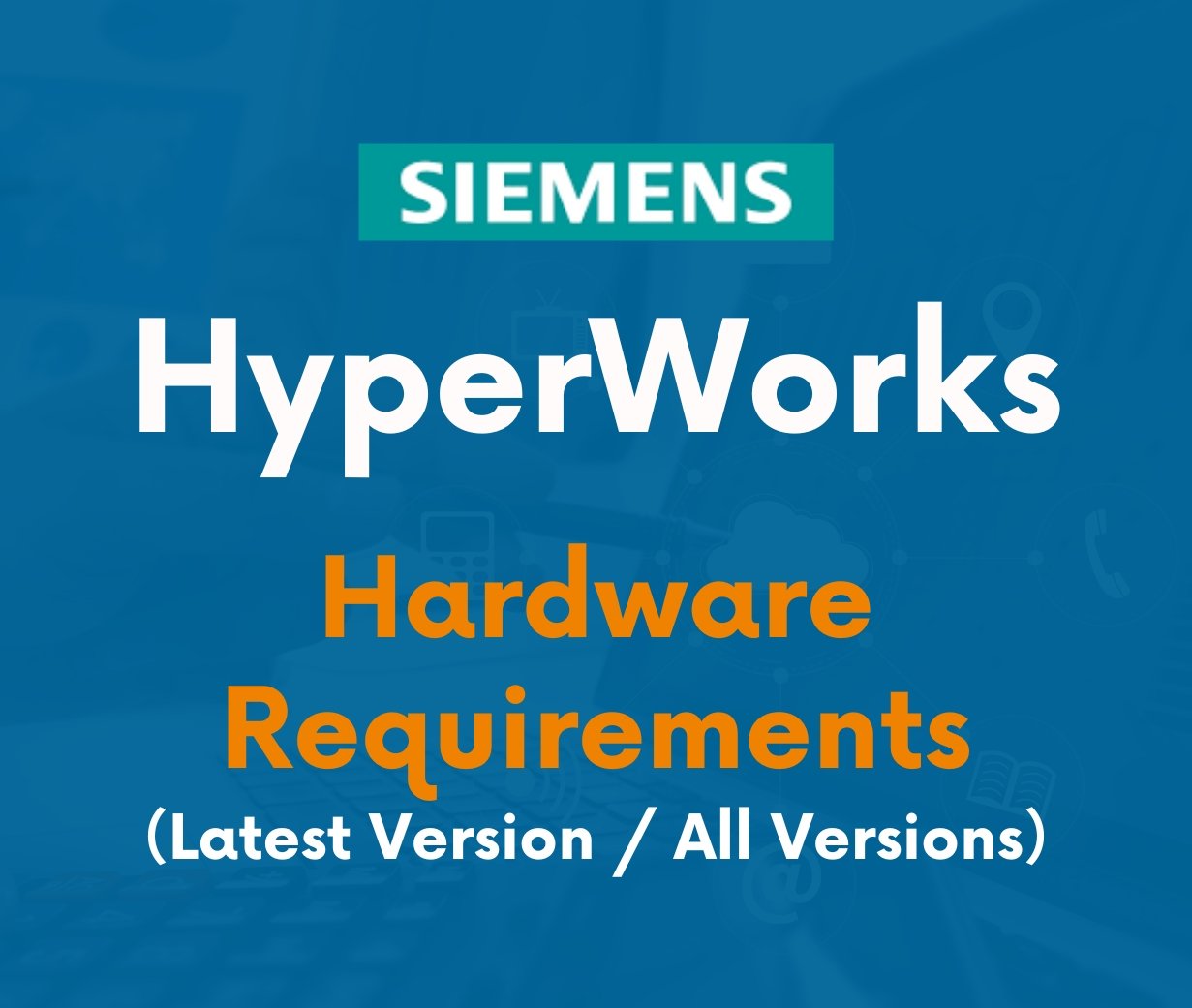 HyperWorks Latest Version / All Versions【Hardware Requirements】