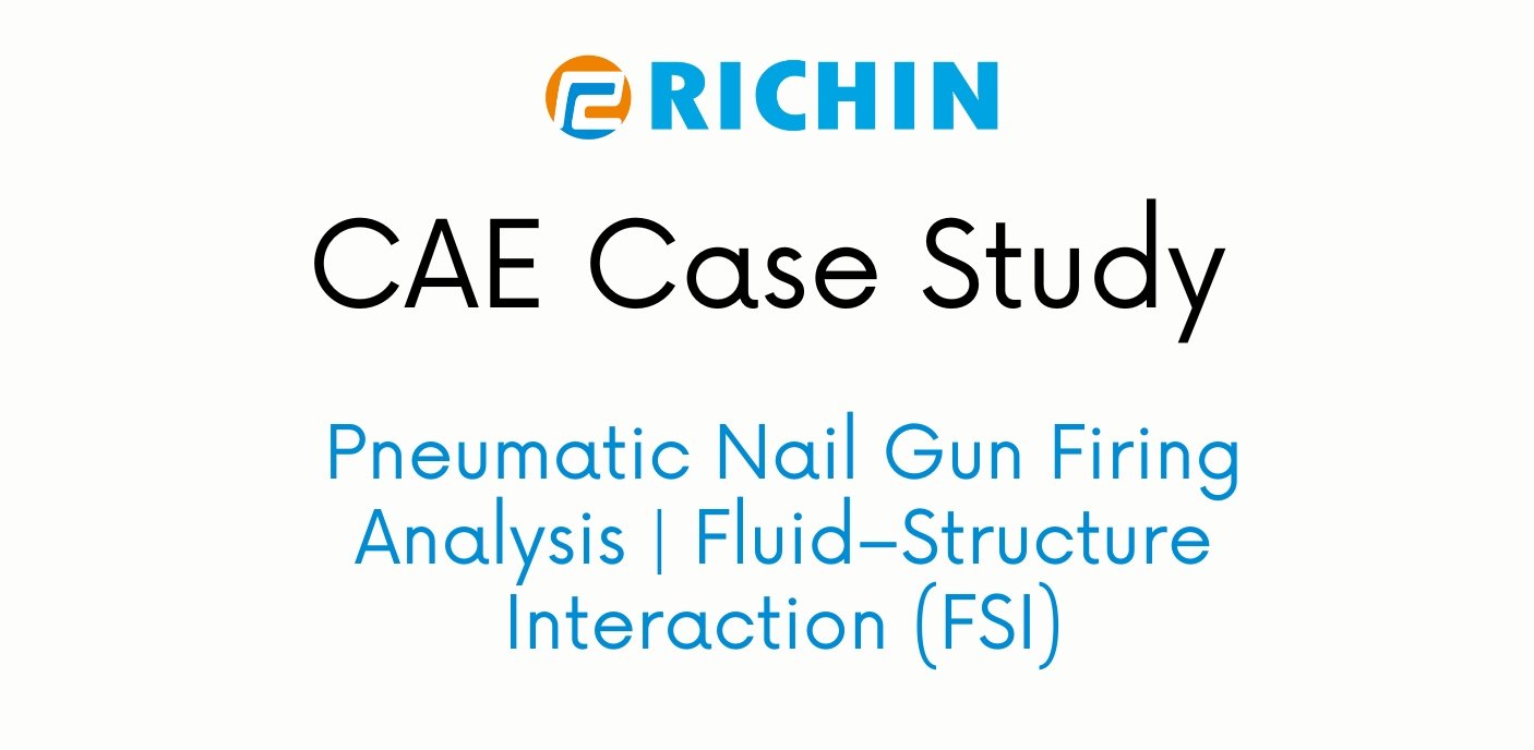Pneumatic Nail Gun Firing Analysis | Fluid–Structure Interaction (FSI)