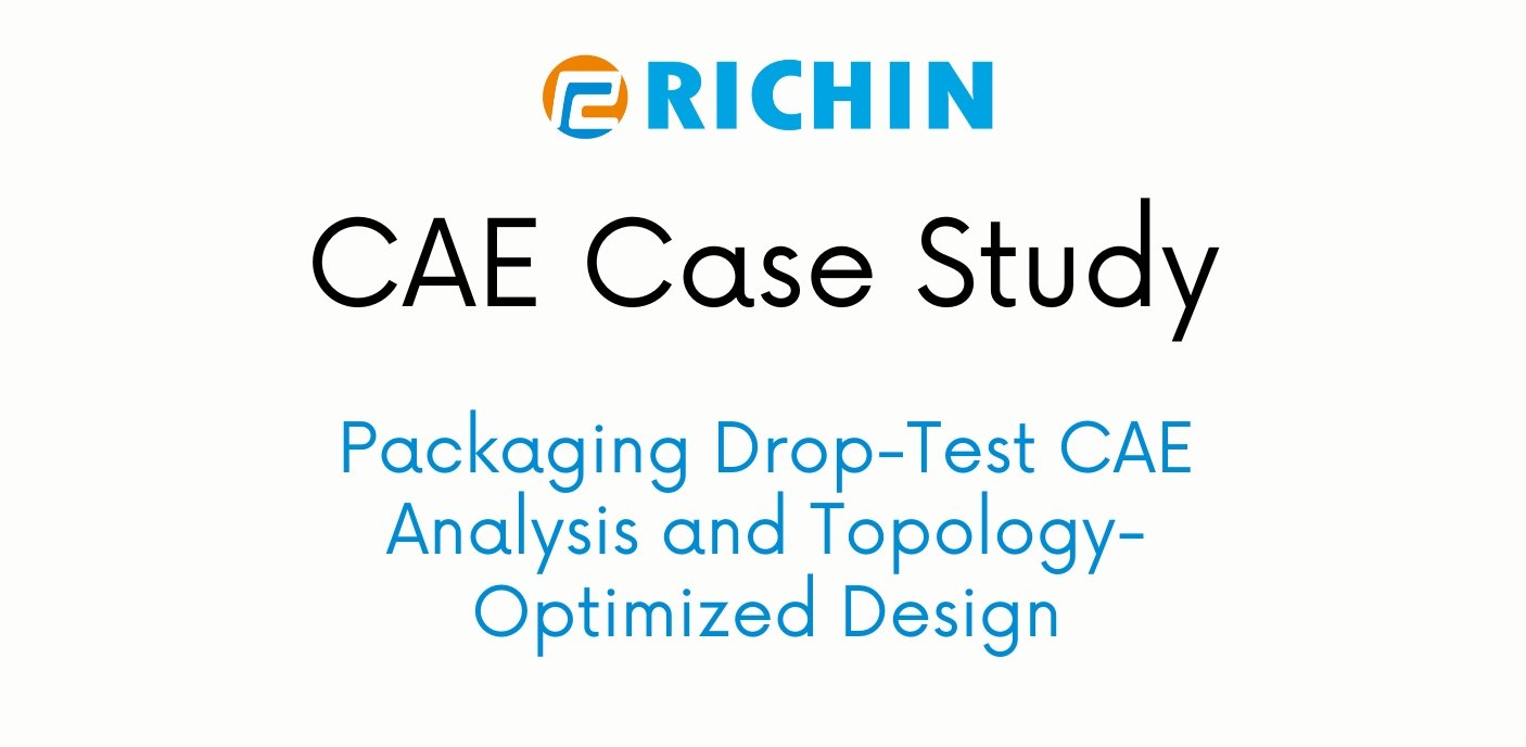Packaging Drop-Test CAE Analysis and Topology-Optimized Design ｜Radioss