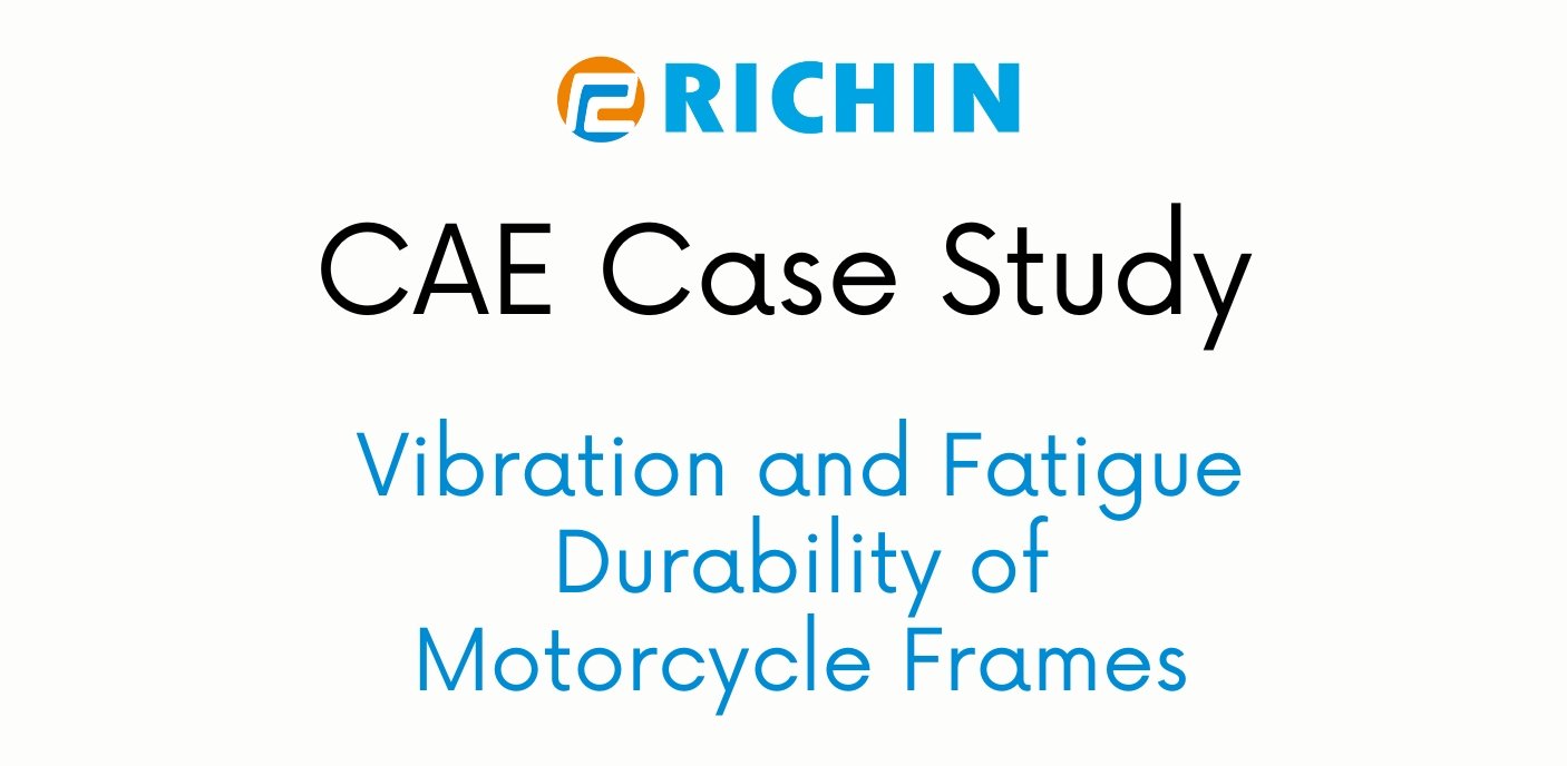 Vibration and Fatigue Durability of Motorcycle Frames