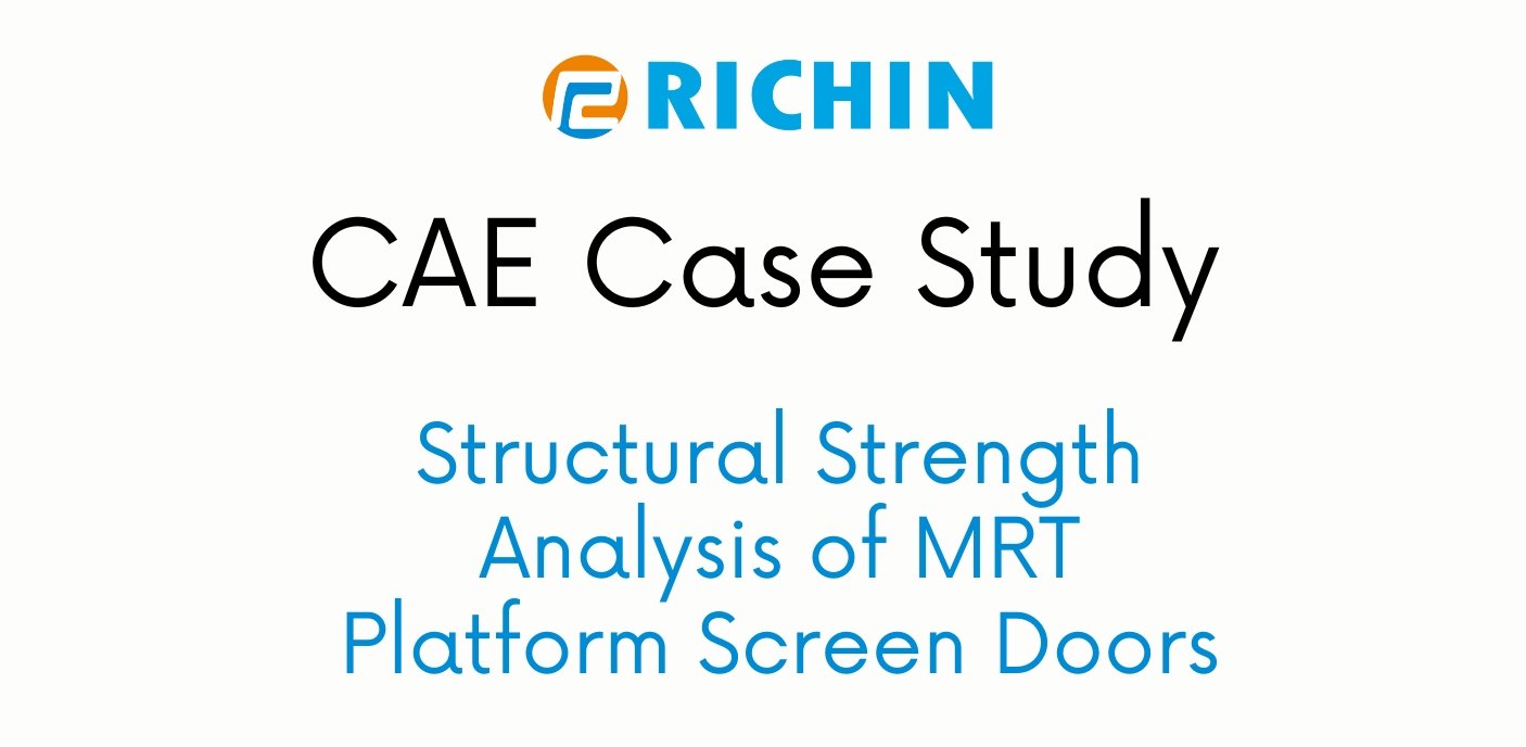 Structural Strength Analysis of MRT Platform Screen Doors｜HyperWorks