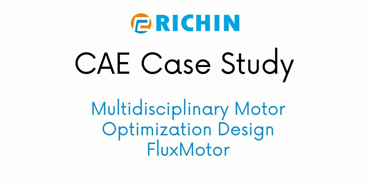 Multidisciplinary Motor Optimization Design｜Flux Motors