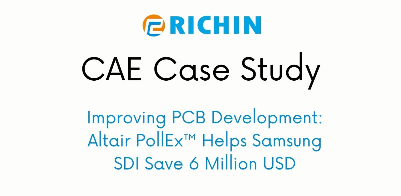 Improving PCB Development: Altair PollEx™ Helps Samsung SDI Save 6 Million USD