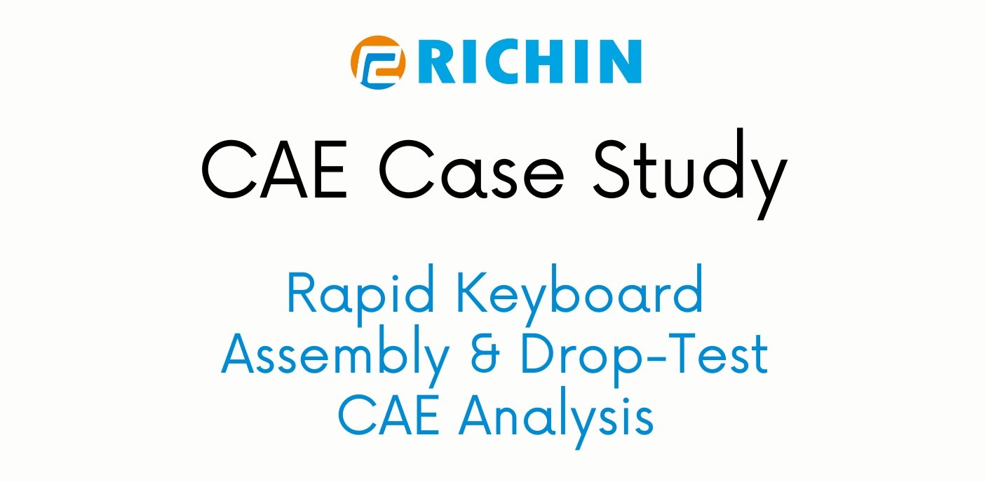 Rapid Keyboard Assembly & Drop-Test CAE Analysis｜SimLab x Radioss